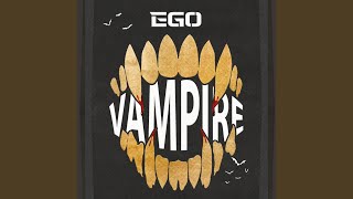 Vampire - Ego