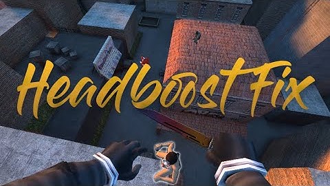 HNS CSGO: Headboost fix, never getting stuck (Plugin)
