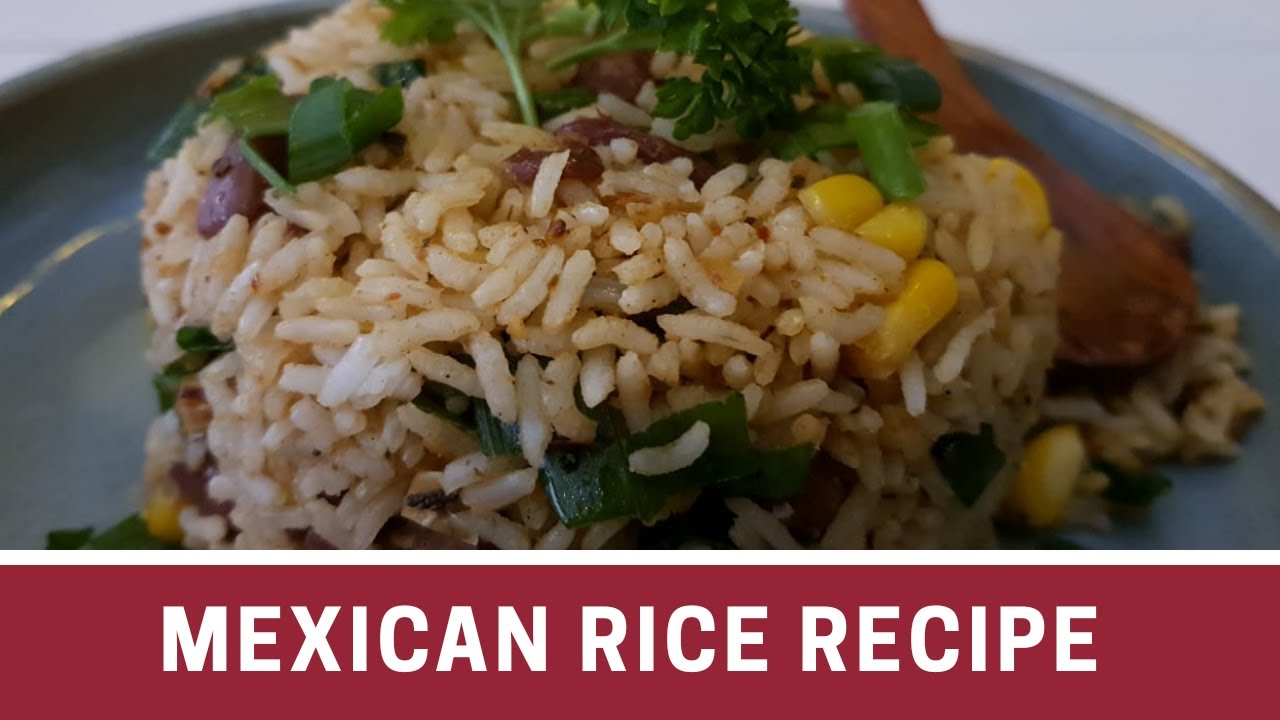 MEXICAN RICE / HOW TO MAKE MEXICAN RICE - YouTube