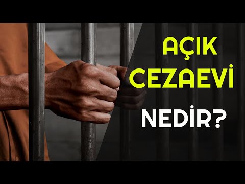 Açık Cezaevi Nedir?