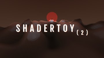 Shadertoy Compilation 2
