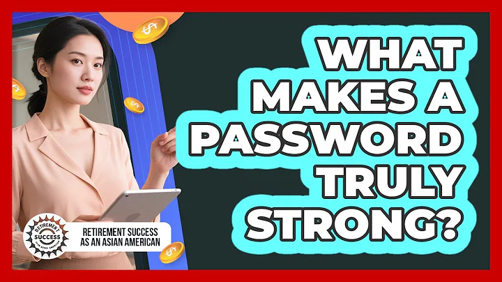What Makes A Password Truly Strong?