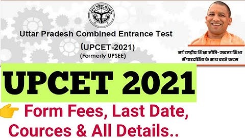 UPCET 2021 - upsee entrance exam 2021, upsee application form 2021