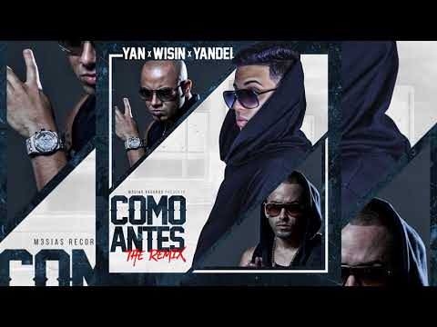 Wisin y Yandel Ft. Yan El Diverso – Como Antes (The Remix)