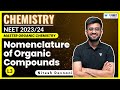 Nomenclature of Organic Compounds | L3 | Master Organic Chemistry | NEET 2023 | Nitesh Devnani