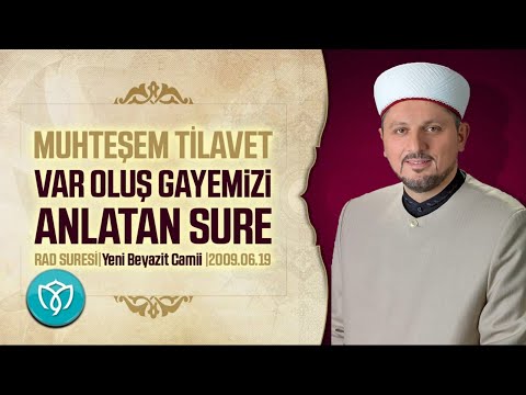 Muhteşem Tilavet Rad Suresi - Mustafa Özcan Güneşdoğdu