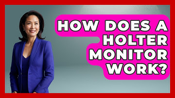 How Does A Holter Monitor Work? - Cardiology Community