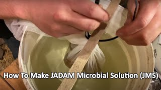 How To Make JADAM Microbial Solution (JMS)