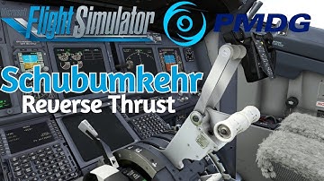PMDG 737 | Schubumkehr / Reverse Thrust Tutorial | Microsoft Flight Simulator