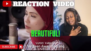 SUCH AN ANGEL😍|VANNY VABIOLA - I’VE BEEN AWAY FOR TOO LONG|REACYION VIDEO #vannyvabiola