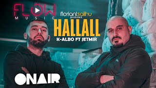 K-ALBO ft.JETMIR  - HALLALL (Official Video 4K)