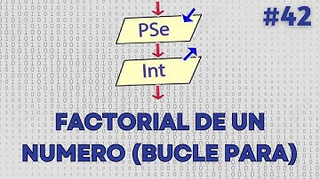 Cómo Calcular el Factorial en PSeInt con un Bucle PARA | CURSO PSEINT #42