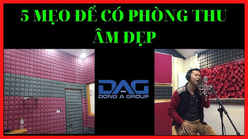 5 Mẹo để có phòng thu âm đẹp hơn nhờ biết cách kết hợp Mút Tiêu Âm