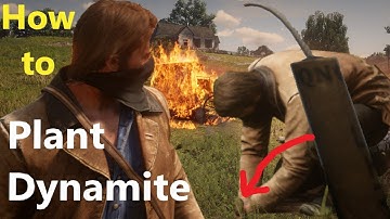 How do you plant dynamite in Red Dead 2?