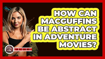 How Can MacGuffins Be Abstract In Adventure Movies? - The Action Reel