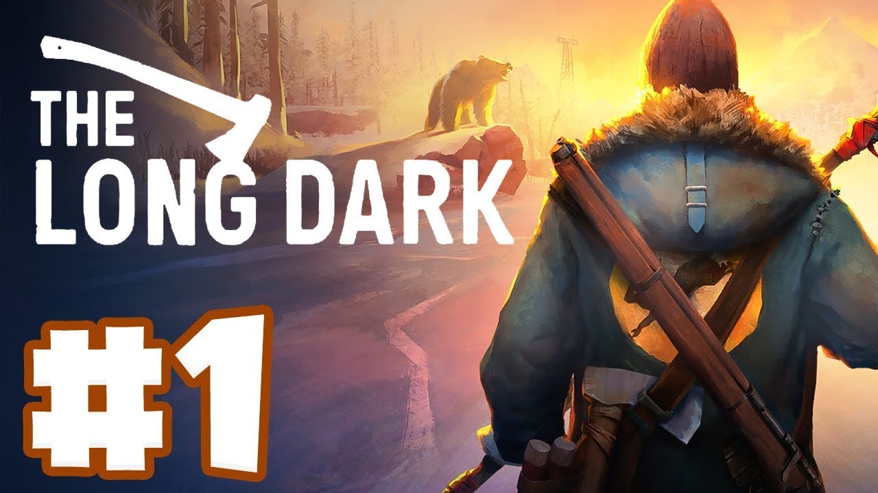 Playing The Long Dark in 2022! Let's Play The Long Dark Ep 1 YouTube