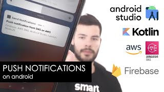 Push Notifications   Firebase   Android Kotlin   AWS SNS   AWS Lambda