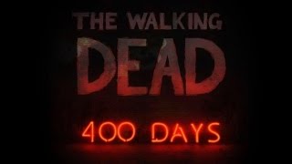 The Walking Dead: 400 Days DLC [FULL]