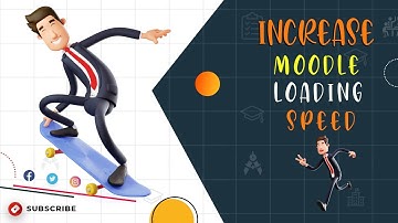 How to increase Moodle loading speed 3x faster