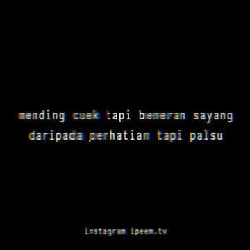 STORY WHATSAPP || CUEK TAPI SAYANG