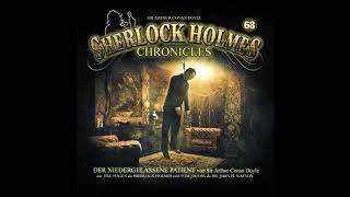 Sherlock Holmes Chronicles: Folge 68 "Der niedergelassene Patient" (Komplettes Hörspiel)