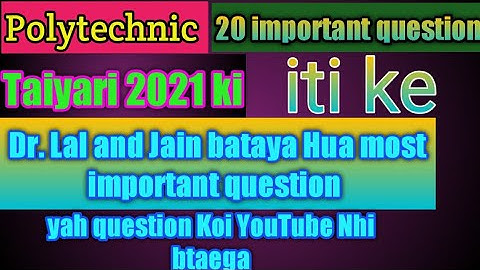 Polytechnic exam important most question 2021