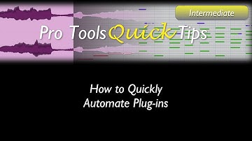 Pro Tools: How to Quickly Automate Plug-ins
