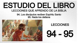 Respuestas del ESTUDIO DEL LIBRO Lecciones que aprendo de la Biblia. Lecciones 94 y 95