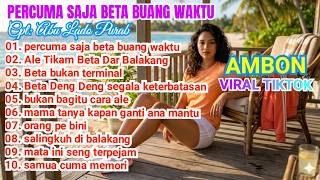 Lagu Ambon Terbaru 2026 Viral Tok Tok  Version