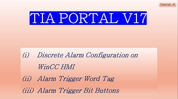 Discrete Alarm Configuration on WinCC HMI in Simatics TIA Portal V17