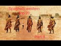 My top 20 Spaghetti Westerns of all time (Part 2 of 2)