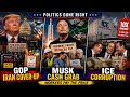 GOP Hides Iran War Vote as Musk’s SpaceX IPO and ICE Crony Deals Loot Workers