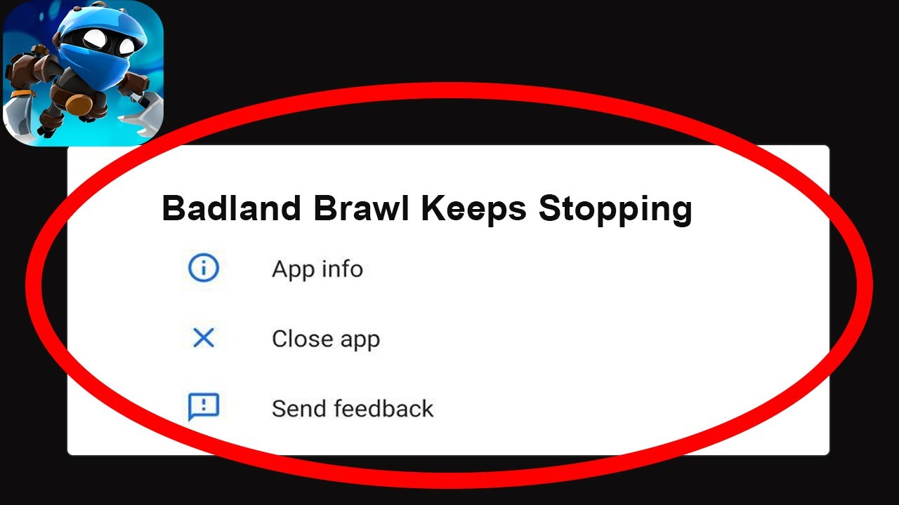 Badland Brawl App Keeps Stopping Problem Solved Android & iOS - Badland Brawl App Crash Issue