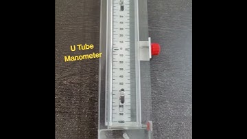 U Tube Type Manometer