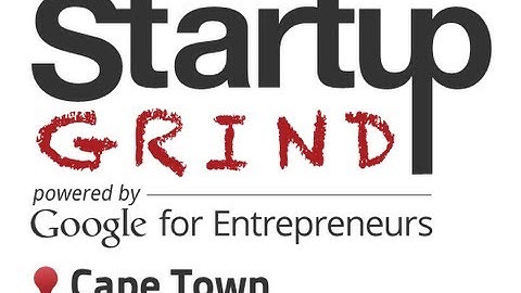 Startup Grind Cape Town Intro Video