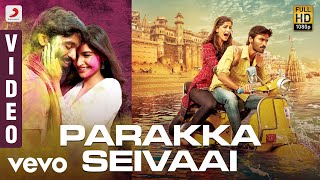 Video thumbnail of "Ambikapathy - Parakka Seivaai Video Tamil | Dhanush | A. R. Rahman"