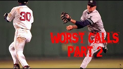 MLB: Worst Calls Part 2