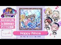 【D4DJ】Happy Prince (Lyrical Lily)