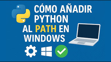 🐍⚙️ Cómo Añadir Python al PATH en Windows | Solución Rápida y Definitiva 💻✅