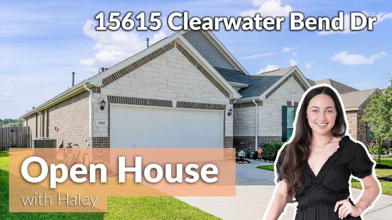 Open House - 15615 Clearwatrer Bend, Houston Tx