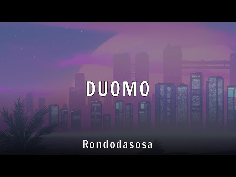 Rondodasosa - DUOMO (Lyrics)