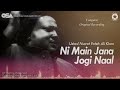 Ni Main Jana Jogi De Naal | Nusrat Fateh Ali Khan | complete full version | OSA Worldwide Mp3 Song