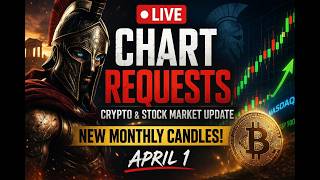 LIVE CHART REQUESTS 📈 Crypto & Stock Market Update | NEW MONTHLY CANDLES! (April 1, 2026)