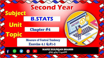 Inter Part-2 Business Statistics Unit 04{Lecture No 8} Measures of Central 4.1#hafizzulfiqarshahid