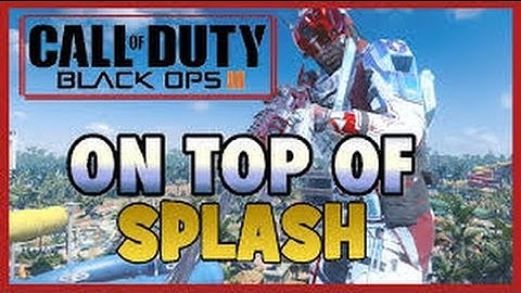 ON TOP OF THE MAP GLITCH ON SPLASH [BO3 GLITCHES]