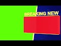 BREAKING NEWS 3D || Green Screen 3D || Right Ke Taraf Frame full video