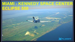 Miami Opa Locka (KOPF) to Kennedy Space Center (KTTS) | Eclipse 550 | X-Plane 11