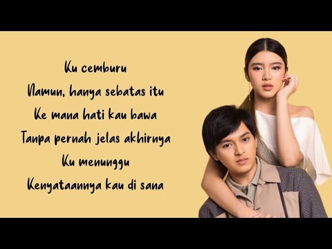 Masih Hatiku - Arsy Widianto, Tiara Andini | Lirik Lagu ~ Ku cemburu namun hanya sebatas itu...