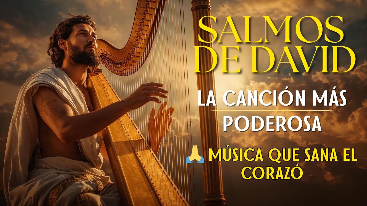 Salmos Que Quebrantan El Alma y Traen Paz 😢 | 1 Hora de Música Para ...