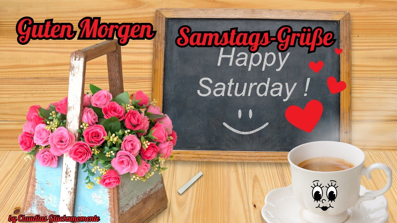 Guten SamstagsGrüße YouTube